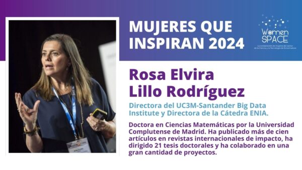 Rosa Elvira Lillo Rodríguez - Directora del UC3M-Santander Big Data Institute y Directora de la Cátedra ENIA - Mujeres que Inspiran 2024