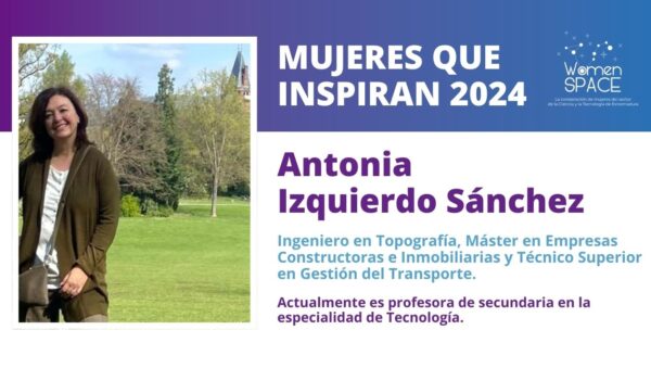 Antonia Izquierdo Sánchez Ingeniero Topografía Mujeres que inspiran 2024